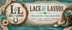 Lace and Lassos - Home
