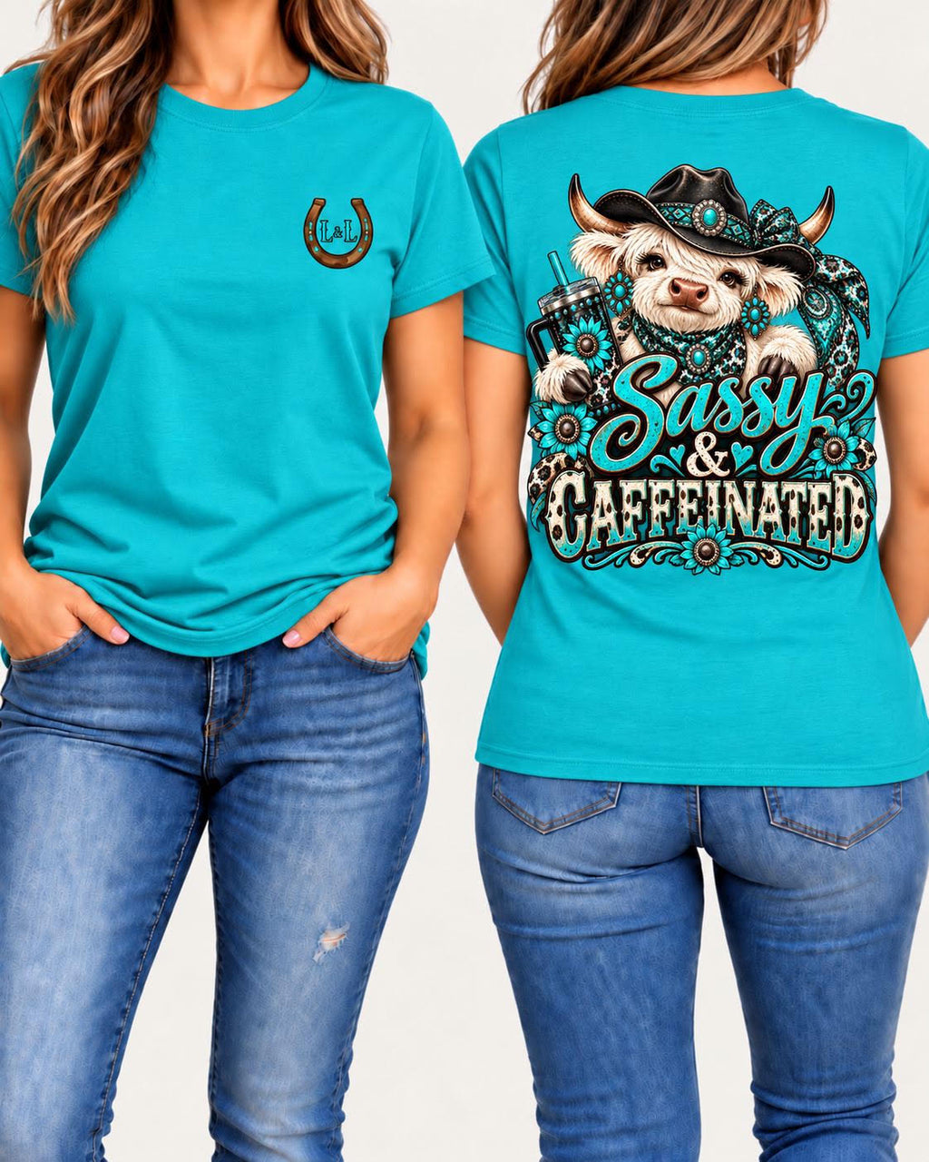 Sassy and Caffeinated tee in turquoise front and back