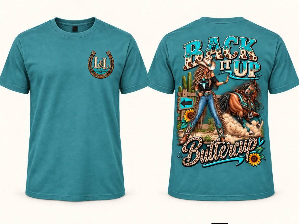 Back It Up Buttercup T-Shirt - Teal