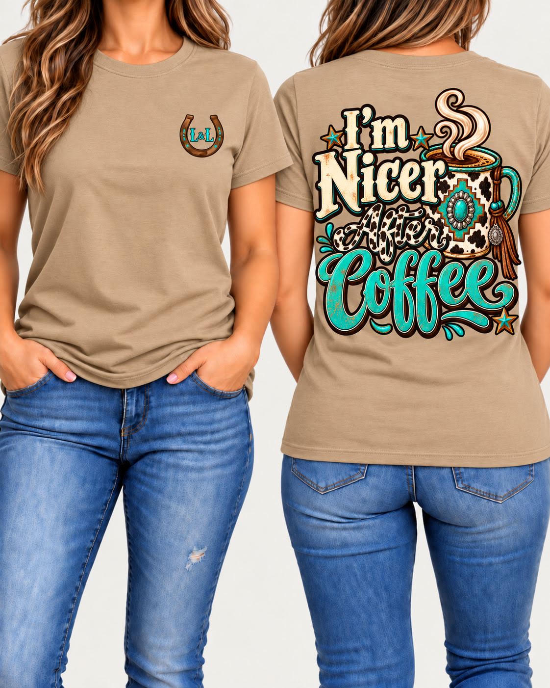 I'm Nicer After Coffee tee in tan front and back
