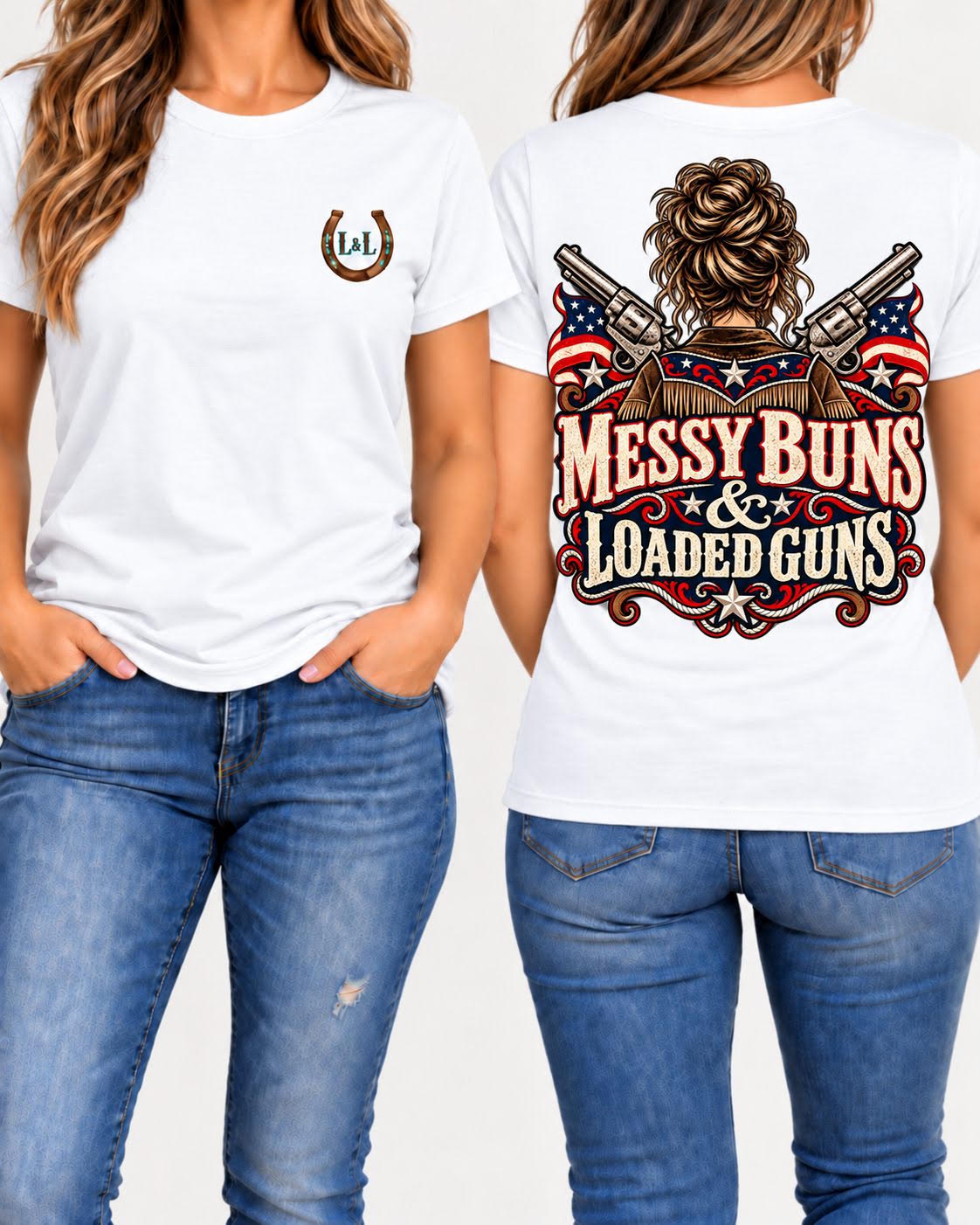 Messy Buns and Loaded Guns tee in white front and back