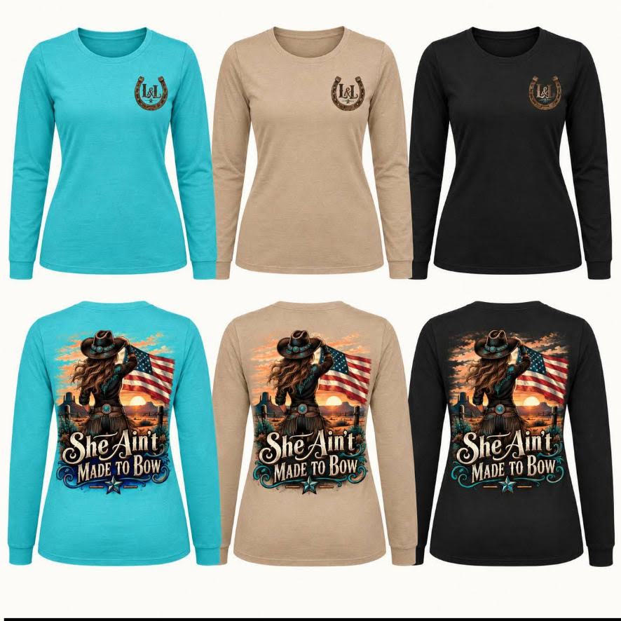 She Ain't Made to Bow Long Sleeve T-Shirt - Tan, Black, Turquoise