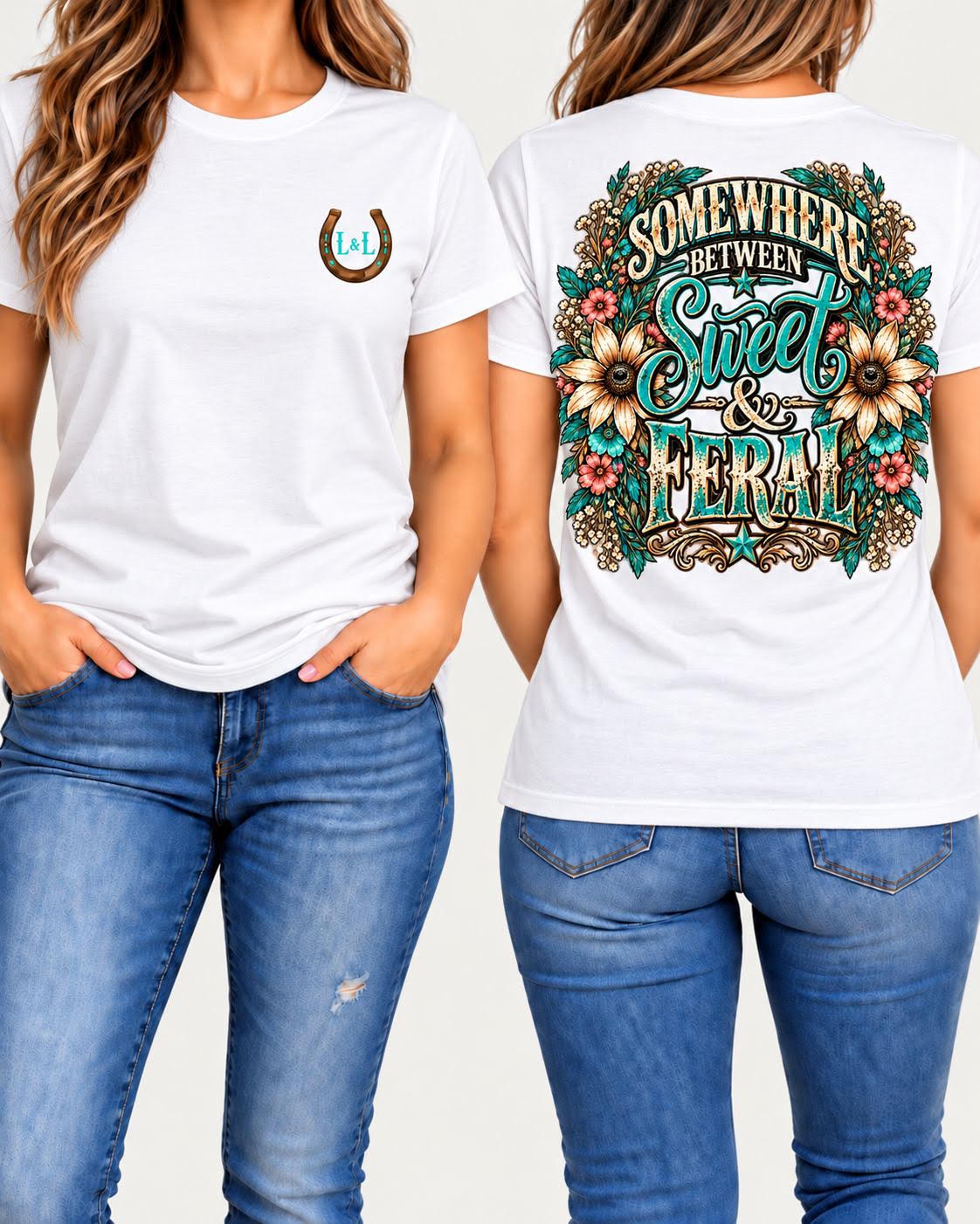 Somewhere Between Sweet & Feral tee in white front and back